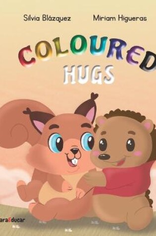 Cover of Coloured Hugs