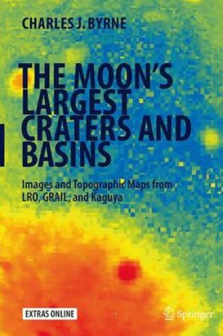 Cover of The Moon's Largest Craters and Basins