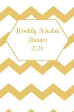 Cover of Monthly Schedule Planner 2020