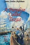 Book cover for A Paradise Called Texas