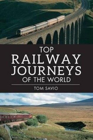 Cover of Top Steam Railways of the World