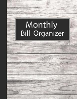 Book cover for Monthly Bill Organizer