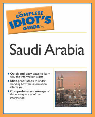 Book cover for Complete Idiot's Guide to Saudi Arabia