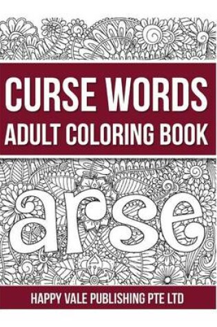 Cover of Curse Words Adult Coloring Book