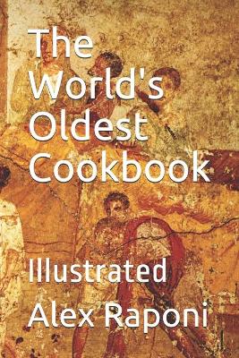 Book cover for The World's Oldest Cookbook