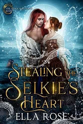 Cover of Stealing the Selkie's Heart
