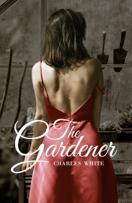 Book cover for The Gardener