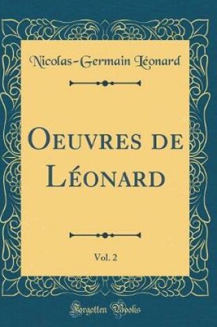 Cover of Oeuvres de Léonard, Vol. 2 (Classic Reprint)