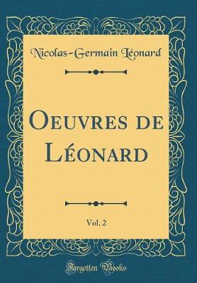 Book cover for Oeuvres de Léonard, Vol. 2 (Classic Reprint)