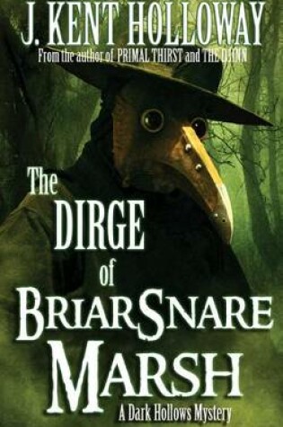 Cover of The Dirge of Briarsnare Marsh (a Dark Hollows Mystery)