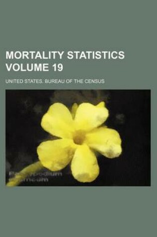 Cover of Mortality Statistics Volume 19