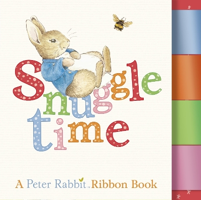 Book cover for Snuggle Time: A Peter Rabbit Ribbon Book
