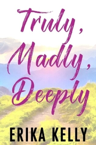 Cover of Truly, Madly, Deeply (Alternate Special Edition Cover)