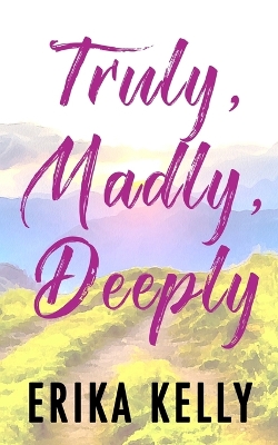 Cover of Truly, Madly, Deeply (Alternate Special Edition Cover)