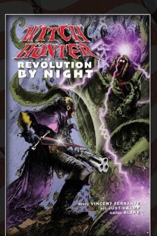 Cover of Witch Hunter - The Revolution By Night