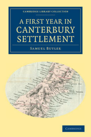 Cover of A First Year in Canterbury Settlement