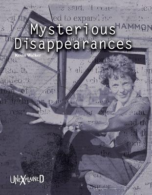 Book cover for Unexplained Mysterious Disappearances