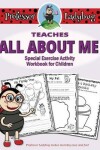 Book cover for Professor Ladybug Teaches All About Me