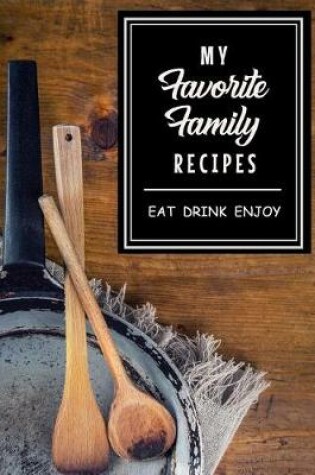 Cover of My Favorite Family Recipes