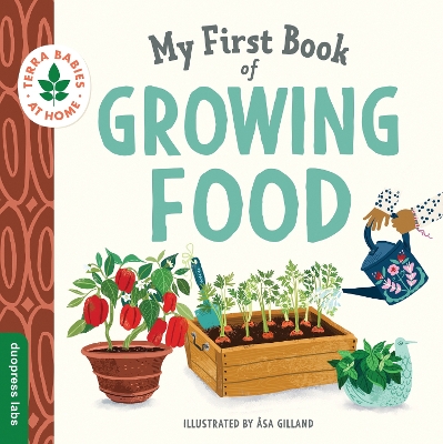 Book cover for My First Book of Growing Food