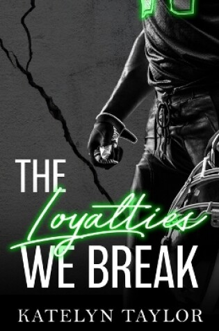 Cover of The Loyalties We Break