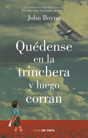 Book cover for Quédense en la trinchera y luego corran / Stay Where You Are And Then Leave