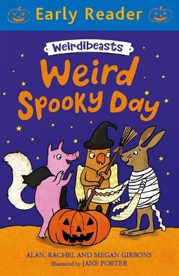 Book cover for Early Reader: Weirdibeasts: Weird Spooky Day