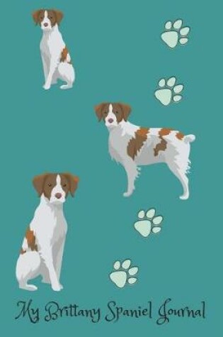 Cover of My Brittany Spaniel Journal