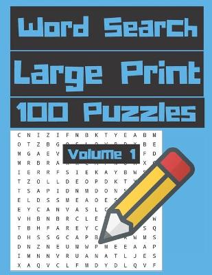 Book cover for Word Search Large Print 100 Puzzles Volume 1