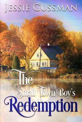 Book cover for The Small Town Boy's Redemption