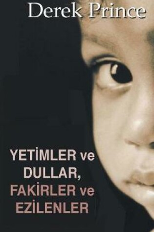 Cover of Orphans, Widdows, Poor and Oppressed (TURKISH)
