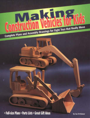 Cover of Making Construction Vehicles for Kids