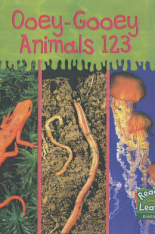 Cover of Ooey-Gooey Animals: 123 Paperback