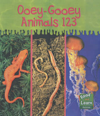Book cover for Ooey-Gooey Animals: 123 Paperback