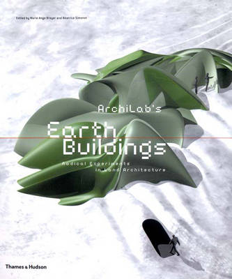 Book cover for Archilab's Earth Buildings: Radical Experiments in Land Arch.