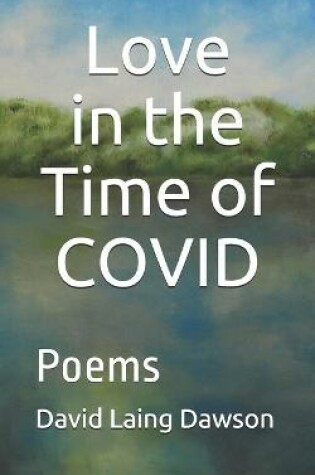 Cover of Love in the Time of COVID