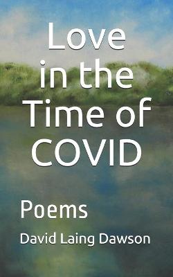 Book cover for Love in the Time of COVID