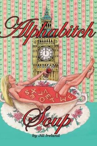 Cover of Alphabitch Soup