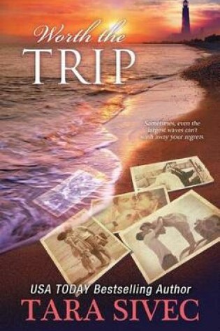 Cover of Worth the Trip (a Fisher's Light Companion Novella)