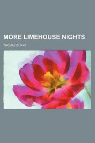 Cover of More Limehouse Nights