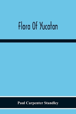 Book cover for Flora Of Yucatan