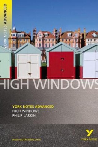 Cover of High Windows: York Notes Advanced everything you need to catch up, study and prepare for and 2023 and 2024 exams and assessments