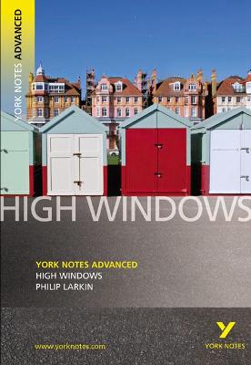 Book cover for High Windows: York Notes Advanced everything you need to catch up, study and prepare for and 2023 and 2024 exams and assessments