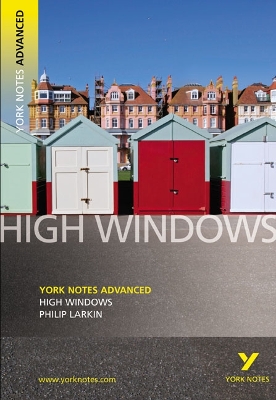 Book cover for High Windows: York Notes Advanced everything you need to catch up, study and prepare for and 2023 and 2024 exams and assessments