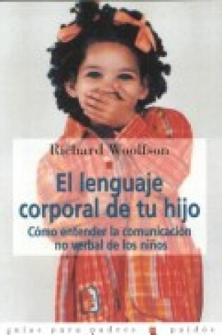 Cover of El Lenguaje Corporal de Tu Hijo