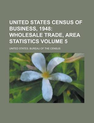 Book cover for United States Census of Business, 1948 Volume 5