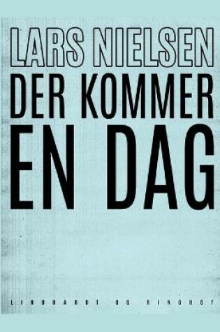 Cover of Der kommer en dag