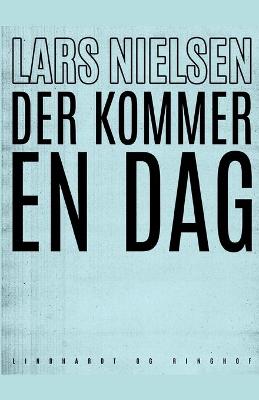 Book cover for Der kommer en dag