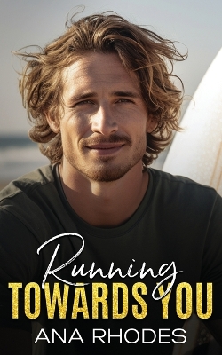 Book cover for Running Towards You