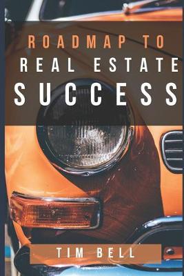 Book cover for Roadmap To Real Estate Success